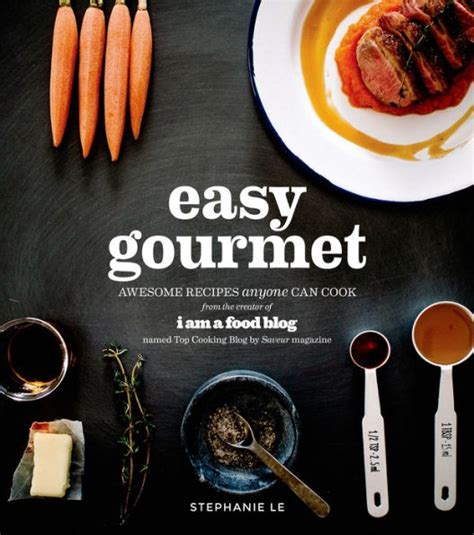 easy gourmet awesome recipes anyone can cook Epub